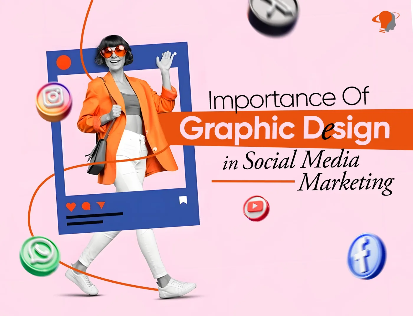 Importance Of Graphic Design In Social Media Marketing